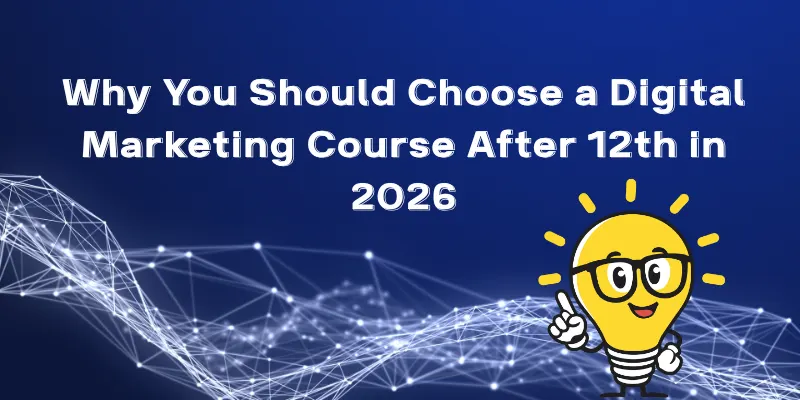 digital marketing course after 12th